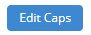 Edit Caps button