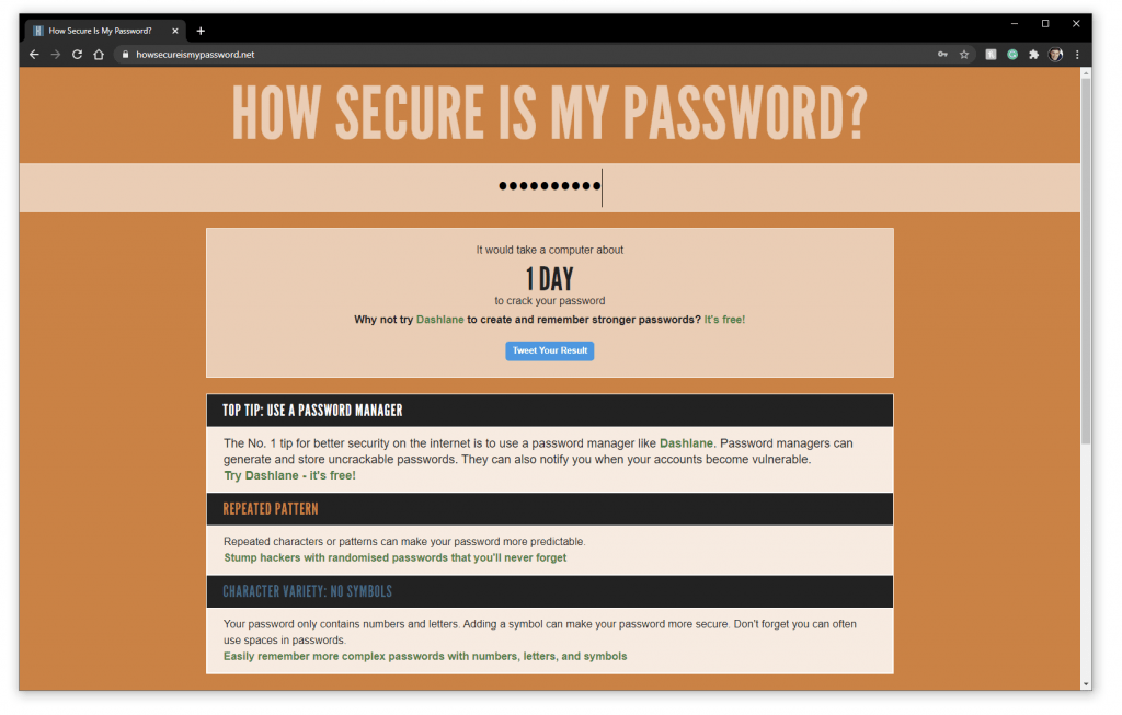 https://howsecureismypassword.net/ 1 day to guess my password